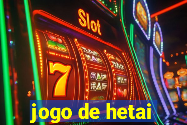 jogo de hetai